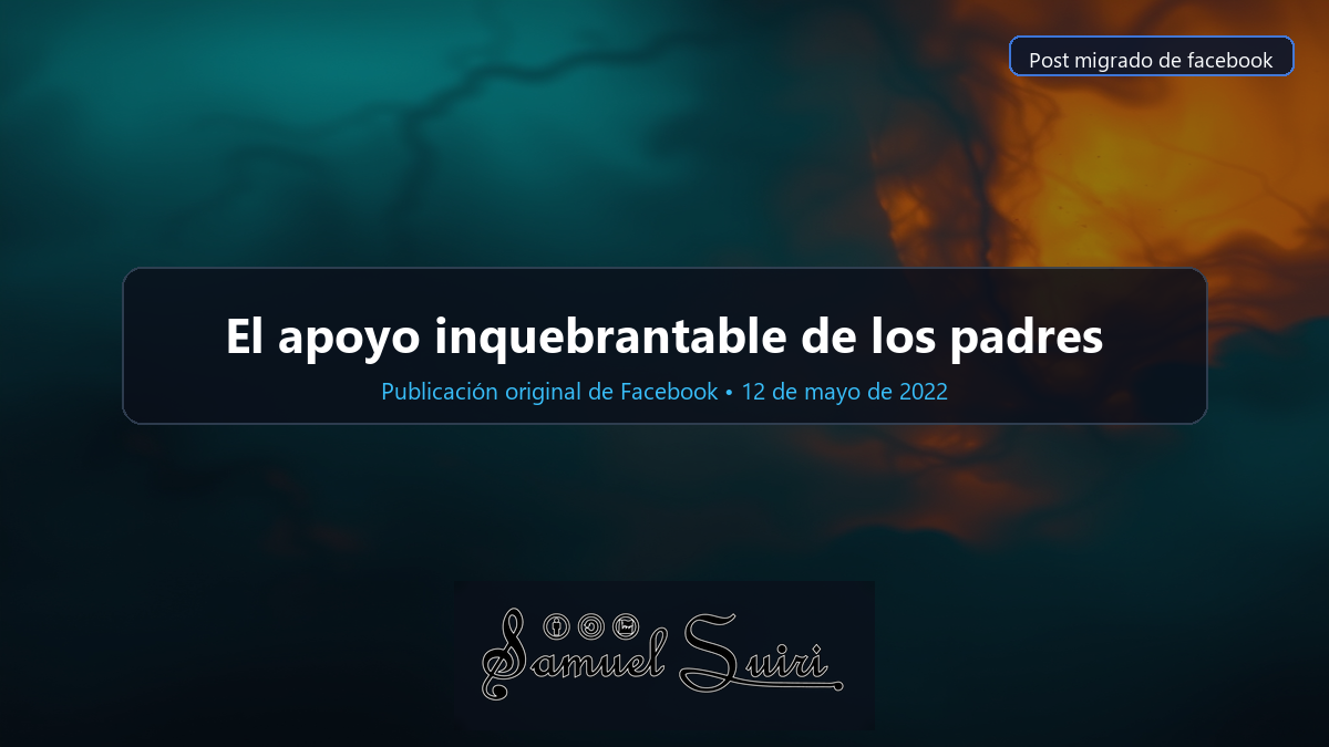 El apoyo inquebrantable de los padres